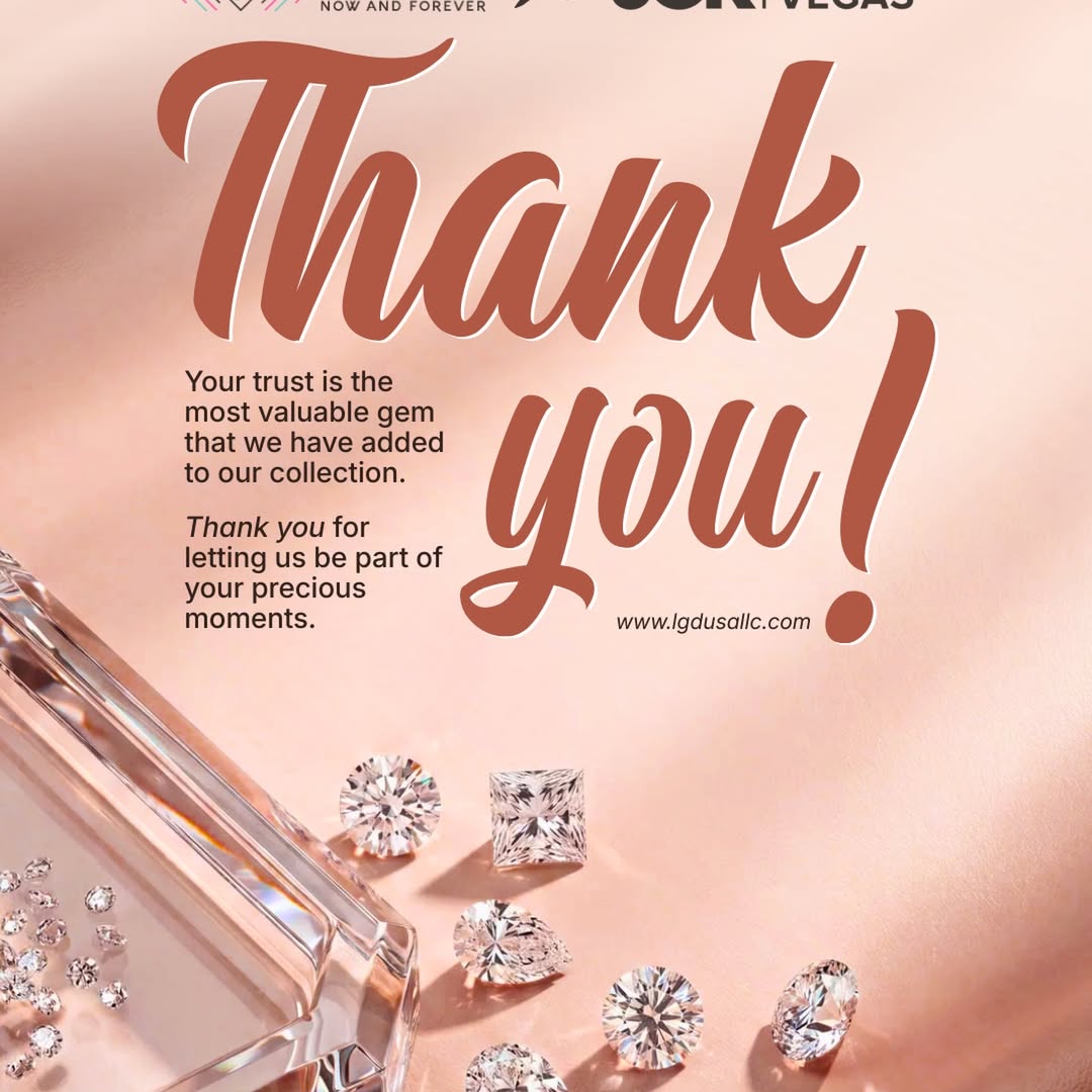 JCK Las Vegas 2026 was more than an exhibition, it was a celebration of relationships, conversations, and shared growth.

To every jeweller, retailer, wholesaler, and industry partner who stopped by our booth, thank you for your time, your trust, and the opportunity to connect.

Your support continues to inspire us to deliver exceptional lab-grown diamonds with the quality, consistency, and service you deserve.

Here’s to stronger partnerships and many more milestones together.

See you at the next JCK. ????

???? www.lgdusallc.com

#JCKLasVegas #LabGrownDiamonds #DiamondSupplier #JewelryIndustry #LGDUSA

(JCK Las Vegas 2026, lab grown diamonds USA, wholesale lab grown diamonds, diamond supplier USA, certified lab grown diamonds, jewelry wholesalers, loose lab grown diamonds, B2B diamond supplier, diamond manufacturer, LGD USA LLC)